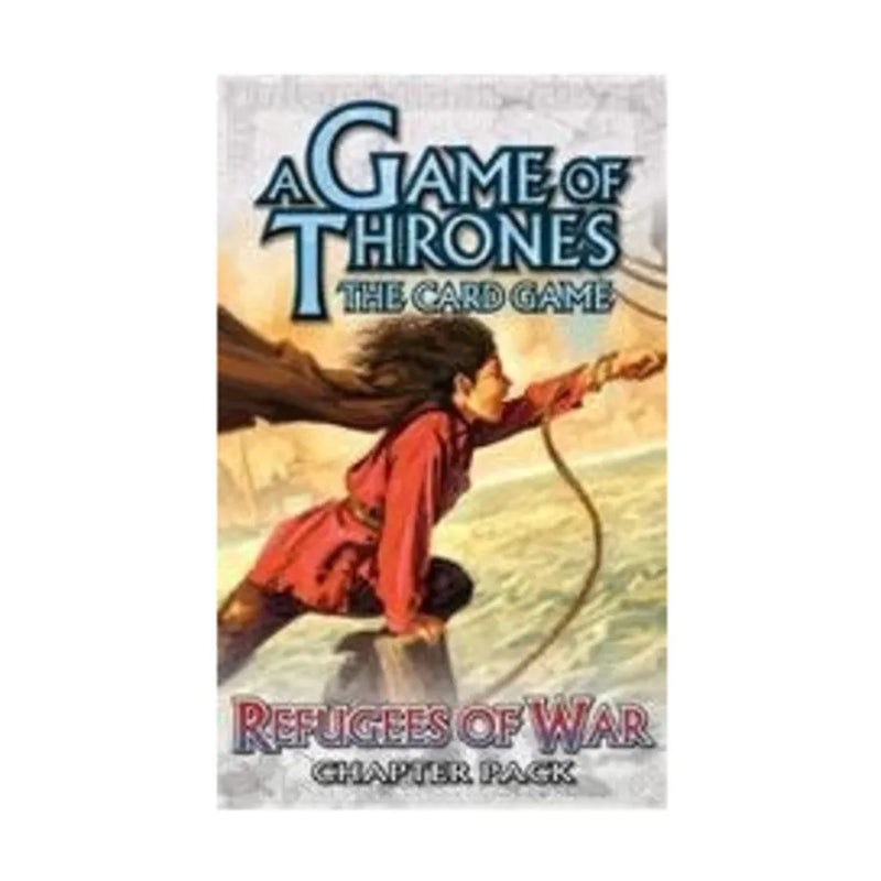 Game of Thrones LCG: 2nd Edition - Expansion - Refugees of War